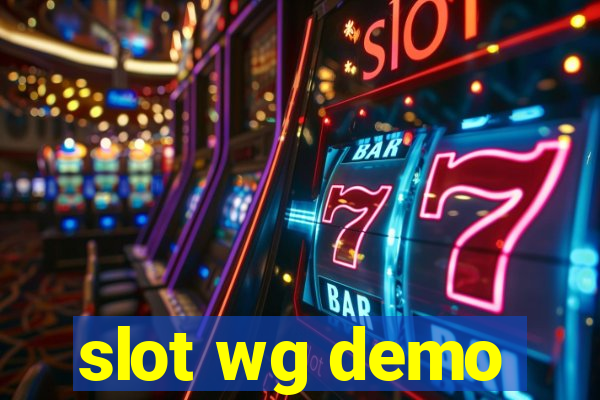 slot wg demo